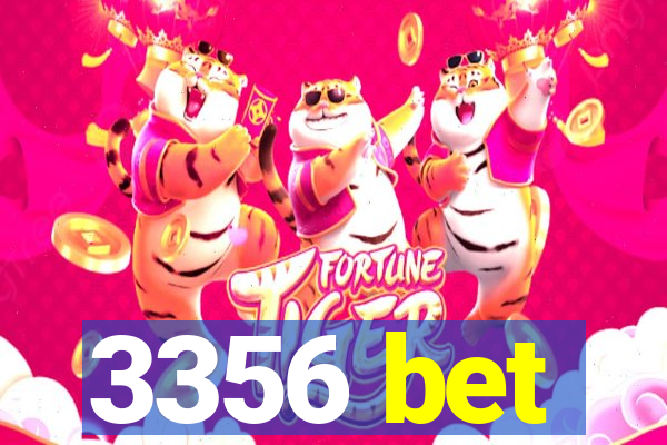 3356 bet